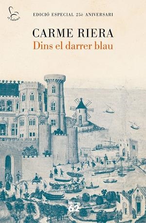 DINS EL DARRER BLAU (25 ANYS) | 9788429777901 | RIERA, CARME | Llibreria La Font de Mimir - Llibreria online Barcelona - Comprar llibres català i castellà