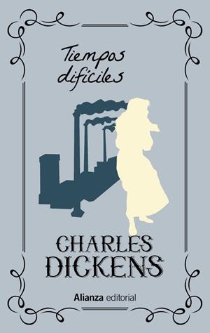 TIEMPOS DIFÍCILES | 9788491816928 | DICKENS, CHARLES | Llibreria La Font de Mimir - Llibreria online Barcelona - Comprar llibres català i castellà