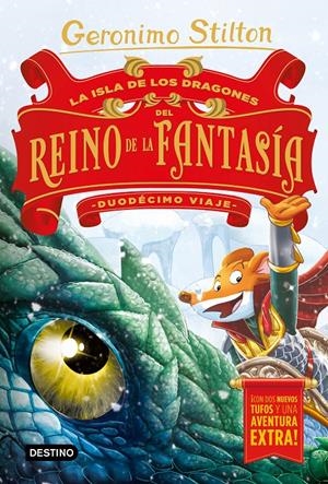 LA ISLA DE LOS DRAGONES DEL REINO DE LA FANTASÍA. DUODÉCIMO VIAJE | 9788408215349 | STILTON, GERONIMO | Llibreria La Font de Mimir - Llibreria online Barcelona - Comprar llibres català i castellà