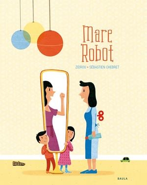 MARE ROBOT | 9788447940288 | DROUSIE, BENOÎT | Llibreria La Font de Mimir - Llibreria online Barcelona - Comprar llibres català i castellà