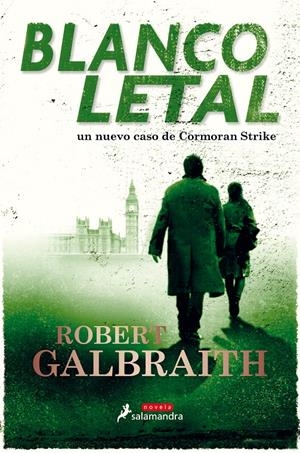 BLANCO LETAL | 9788498389661 | GALBRAITH, ROBERT | Llibreria La Font de Mimir - Llibreria online Barcelona - Comprar llibres català i castellà