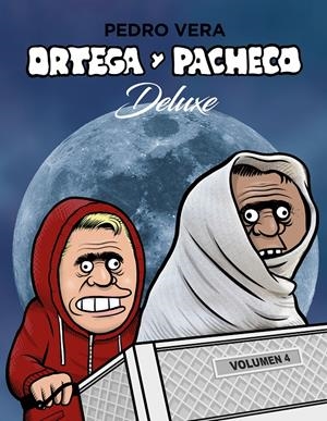 ORTEGA Y PACHECO DELUXE VOL. 4 | 9788417575359 | VERA, PEDRO | Llibreria La Font de Mimir - Llibreria online Barcelona - Comprar llibres català i castellà