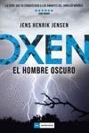 OXEN EL HOMBRE OSCURO | 9788417128340 | HENRIK JENSEN,JENS | Llibreria La Font de Mimir - Llibreria online Barcelona - Comprar llibres català i castellà