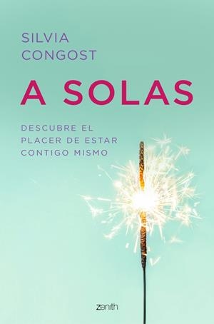 A SOLAS | 9788408216070 | CONGOST PROVENSAL, SILVIA | Llibreria La Font de Mimir - Llibreria online Barcelona - Comprar llibres català i castellà