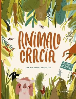 ANIMALOCRACIA | 9788408216407 | WOLDANSKA-PLOCINSKA, OLA | Llibreria La Font de Mimir - Llibreria online Barcelona - Comprar llibres català i castellà