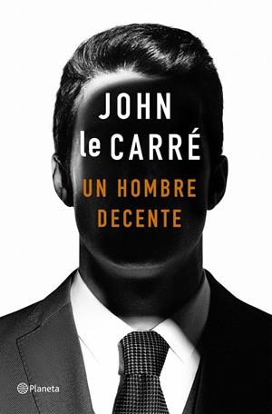 UN HOMBRE DECENTE | 9788408215141 | LE CARRÉ, JOHN | Llibreria La Font de Mimir - Llibreria online Barcelona - Comprar llibres català i castellà