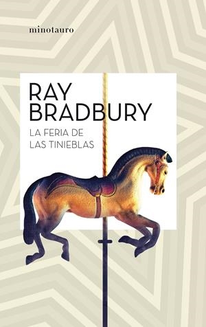LA FERIA DE LAS TINIEBLAS | 9788445007457 | BRADBURY, RAY | Llibreria La Font de Mimir - Llibreria online Barcelona - Comprar llibres català i castellà