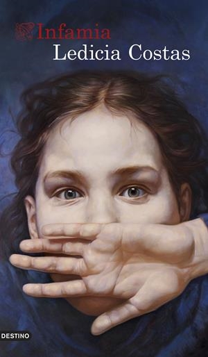 INFAMIA | 9788423356409 | COSTAS, LEDICIA | Llibreria La Font de Mimir - Llibreria online Barcelona - Comprar llibres català i castellà