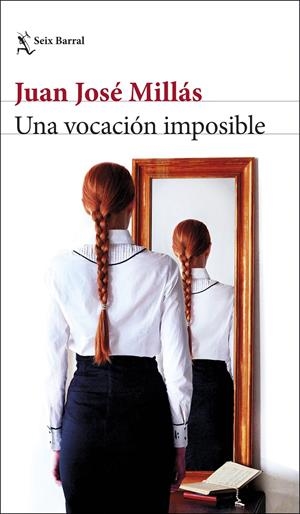 UNA VOCACIÓN IMPOSIBLE | 9788432235849 | MILLÁS, JUAN JOSÉ | Llibreria La Font de Mimir - Llibreria online Barcelona - Comprar llibres català i castellà