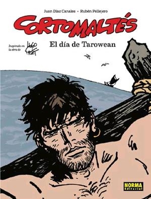 CORTO MALTÉS: EL DÍA DE TAROWEAN (COLOR) | 9788467938197 | DIAZ CANALES, JUAN/PELLEJERO, RUBEN | Llibreria La Font de Mimir - Llibreria online Barcelona - Comprar llibres català i castellà