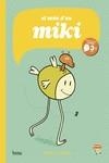 EL MÓN D'EN MIKI | 9788417178390 | NÚÑEZ, MIGUEL B. | Llibreria La Font de Mimir - Llibreria online Barcelona - Comprar llibres català i castellà