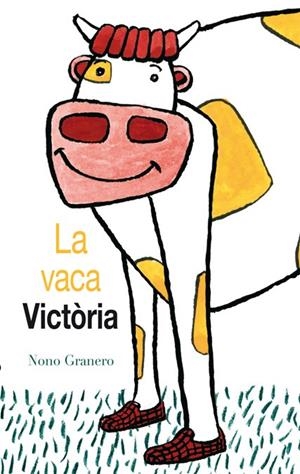 LA VACA VICTÒRIA | 9788494183171 | GRANERO MOYA, NONO | Llibreria La Font de Mimir - Llibreria online Barcelona - Comprar llibres català i castellà