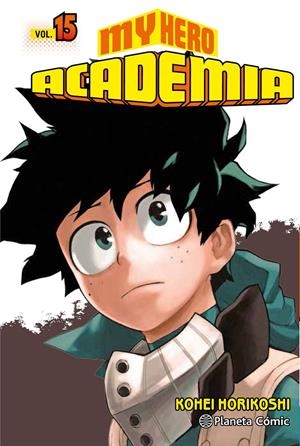 MY HERO ACADEMIA Nº 15 | 9788491735304 | HORIKOSHI, KOHEI | Llibreria La Font de Mimir - Llibreria online Barcelona - Comprar llibres català i castellà