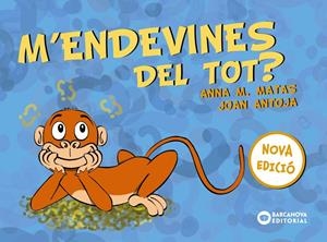 M'ENDEVINES DEL TOT? | 9788448949761 | ANTOJA, JOAN/MATAS, ANNA M. | Llibreria La Font de Mimir - Llibreria online Barcelona - Comprar llibres català i castellà