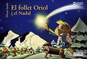 EL FOLLET ORIOL I EL NADAL | 9788448949655 | SARDÀ, ÒSCAR | Llibreria La Font de Mimir - Llibreria online Barcelona - Comprar llibres català i castellà