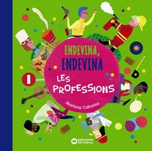 ENDEVINA, ENDEVINA LES PROFESSIONS | 9788448949693 | CABASSA, MARIONA | Llibreria La Font de Mimir - Llibreria online Barcelona - Comprar llibres català i castellà