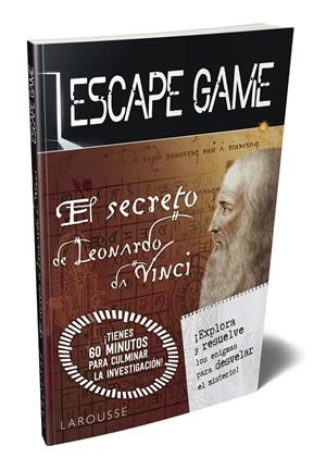 ESCAPE GAME. EL SECRETO DE LEONARDO DA VINCI | 9788417720568 | LAROUSSE EDITORIAL | Llibreria La Font de Mimir - Llibreria online Barcelona - Comprar llibres català i castellà