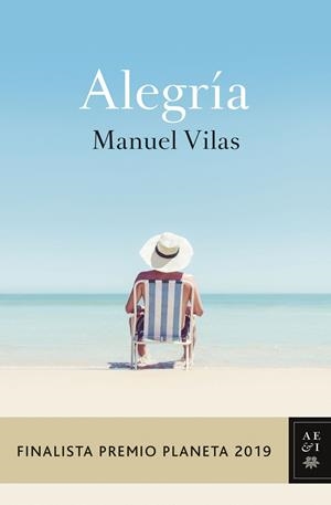 ALEGRÍA | 9788408217855 | VILAS, MANUEL | Llibreria La Font de Mimir - Llibreria online Barcelona - Comprar llibres català i castellà