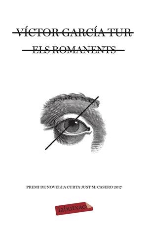 ELS ROMANENTS | 9788417420970 | GARCÍA TUR, VÍCTOR | Llibreria La Font de Mimir - Llibreria online Barcelona - Comprar llibres català i castellà