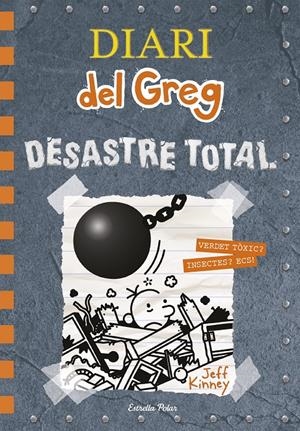 DIARI DEL GREG 14. DESASTRE TOTAL | 9788491379270 | KINNEY, JEFF | Llibreria La Font de Mimir - Llibreria online Barcelona - Comprar llibres català i castellà