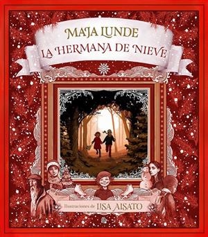LA HERMANA DE NIEVE | 9788417736491 | AISATO, LISA/LUNDE, MAJA | Llibreria La Font de Mimir - Llibreria online Barcelona - Comprar llibres català i castellà