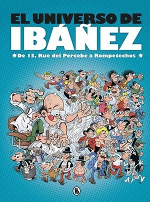 EL UNIVERSO DE IBÁÑEZ | 9788402421890 | IBÁÑEZ, FRANCISCO | Llibreria La Font de Mimir - Llibreria online Barcelona - Comprar llibres català i castellà