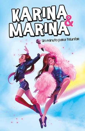 UN MINUTO PARA TRIUNFAR (KARINA & MARINA 2) | 9788417922146 | KARINA & MARINA, | Llibreria La Font de Mimir - Llibreria online Barcelona - Comprar llibres català i castellà