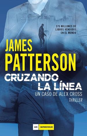 CRUZANDO LA LÍNEA | 9788417761455 | PATTERSON, JAMES | Llibreria La Font de Mimir - Llibreria online Barcelona - Comprar llibres català i castellà