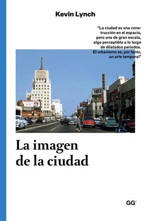 LA IMAGEN DE LA CIUDAD | 9788425228278 | LYNCH, KEVIN | Llibreria La Font de Mimir - Llibreria online Barcelona - Comprar llibres català i castellà