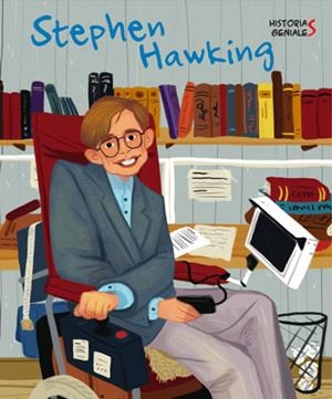 STEPHEN HAWKING. HISTORIES GENIALS (VVKIDS) | 9788468263076 | J. KENT | Llibreria La Font de Mimir - Llibreria online Barcelona - Comprar llibres català i castellà