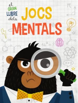 EL GRAN LLIBRE DELS JOCS MENTALS (VVKIDS) | 9788468269214 | EQUIPO EDITORIAL | Llibreria La Font de Mimir - Llibreria online Barcelona - Comprar llibres català i castellà