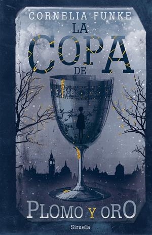 LA COPA DE PLOMO Y ORO | 9788417860929 | FUNKE, CORNELIA | Llibreria La Font de Mimir - Llibreria online Barcelona - Comprar llibres català i castellà