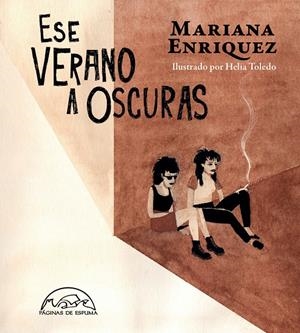 ESE VERANO A OSCURAS | 9788483932698 | ENRIQUEZ, MARIANA | Llibreria La Font de Mimir - Llibreria online Barcelona - Comprar llibres català i castellà