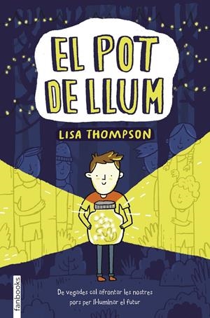EL POT DE LLUM | 9788417515621 | THOMPSON, LISA | Llibreria La Font de Mimir - Llibreria online Barcelona - Comprar llibres català i castellà