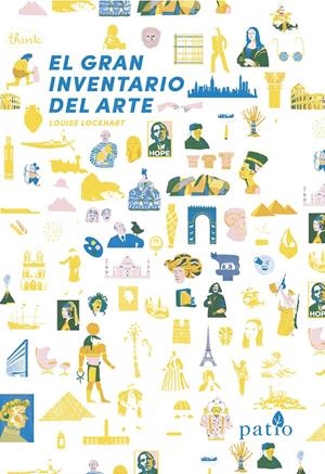 EL GRAN INVENTARIO DEL ARTE | 9788417886042 | LOCKHART, LOUISE | Llibreria La Font de Mimir - Llibreria online Barcelona - Comprar llibres català i castellà