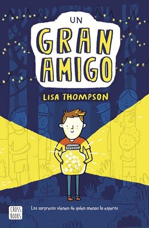 UN GRAN AMIGO | 9788408217237 | THOMPSON, LISA | Llibreria La Font de Mimir - Llibreria online Barcelona - Comprar llibres català i castellà