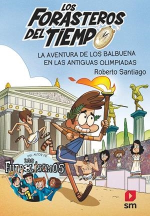 LOS FORASTEROS DEL TIEMPO 8 | 9788413181783 | SANTIAGO, ROBERTO | Llibreria La Font de Mimir - Llibreria online Barcelona - Comprar llibres català i castellà