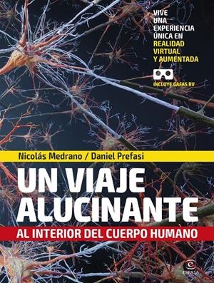 UN VIAJE ALUCINANTE AL INTERIOR DEL CUERPO HUMANO | 9788467056600 | MEDRANO, NICOLÁS/PREFASI, DANIEL | Llibreria La Font de Mimir - Llibreria online Barcelona - Comprar llibres català i castellà