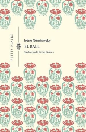 EL BALL | 9788412024494 | NÉMIROVSKY, IRÈNE | Llibreria La Font de Mimir - Llibreria online Barcelona - Comprar llibres català i castellà
