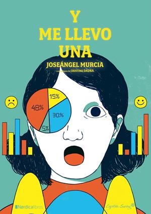 Y ME LLEVO UNA | 9788417281694 | MURCIA CARRIÓN, JOSEÁNGEL | Llibreria La Font de Mimir - Llibreria online Barcelona - Comprar llibres català i castellà
