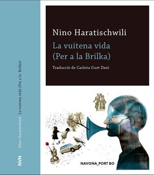 LA VUITENA VIDA | 9788417978044 | HARATISCHWILI, NINO | Llibreria La Font de Mimir - Llibreria online Barcelona - Comprar llibres català i castellà