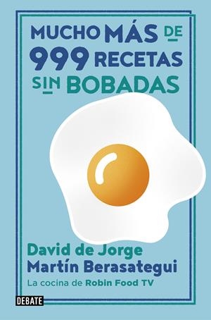 MUCHO MÁS DE 999 RECETAS SIN BOBADAS | 9788417636838 | DE JORGE, DAVID/BERASATEGUI, MARTÍN | Llibreria La Font de Mimir - Llibreria online Barcelona - Comprar llibres català i castellà