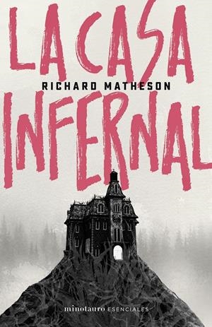 LA CASA INFERNAL | 9788445006818 | MATHESON, RICHARD | Llibreria La Font de Mimir - Llibreria online Barcelona - Comprar llibres català i castellà