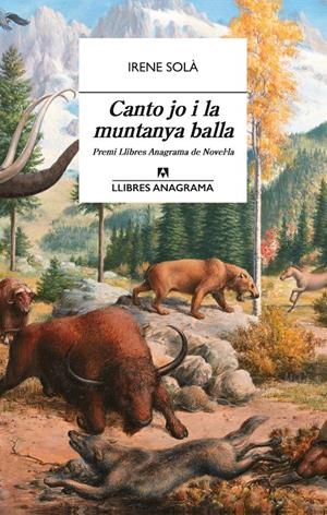 CANTO JO I LA MUNTANYA BALLA | 9788433915689 | SOLÀ SAEZ, IRENE | Llibreria La Font de Mimir - Llibreria online Barcelona - Comprar llibres català i castellà