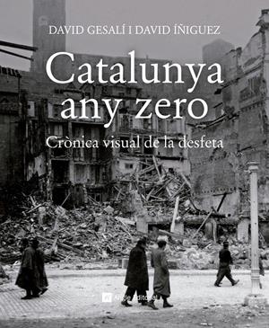 CATALUNYA ANY ZERO | 9788417214784 | GESALÍ BARRERA, DAVID/ÍÑIGUEZ GRÀCIA, DAVID | Llibreria La Font de Mimir - Llibreria online Barcelona - Comprar llibres català i castellà