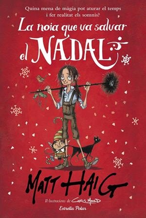 LA NOIA QUE VA SALVAR EL NADAL | 9788491379317 | HAIG, MATT | Llibreria La Font de Mimir - Llibreria online Barcelona - Comprar llibres català i castellà