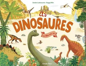 ELS DINOSAURES | 9788491377917 | NILLE, PEGGY | Llibreria La Font de Mimir - Llibreria online Barcelona - Comprar llibres català i castellà
