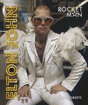 ELTON JOHN | 9788417757595 | ROBERTS, CHRIS | Llibreria La Font de Mimir - Llibreria online Barcelona - Comprar llibres català i castellà