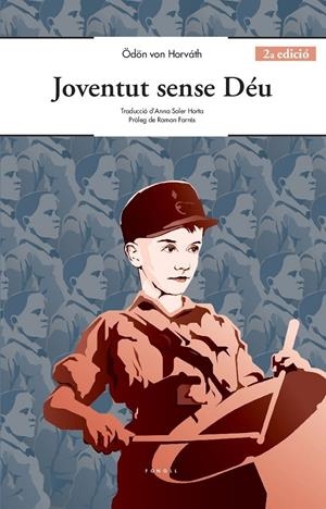JOVENTUT SENSE DÉU | 9788494736605 | VON HORVÁTH, ÖDÖN | Llibreria La Font de Mimir - Llibreria online Barcelona - Comprar llibres català i castellà