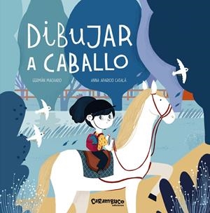 DIBUJAR A CABALLO | 9788417766160 | MACHADO, GERMÁN | Llibreria La Font de Mimir - Llibreria online Barcelona - Comprar llibres català i castellà